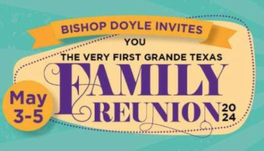 The Very First Grande Texas Family Reunion Registration, Camp Allen, May 3-5