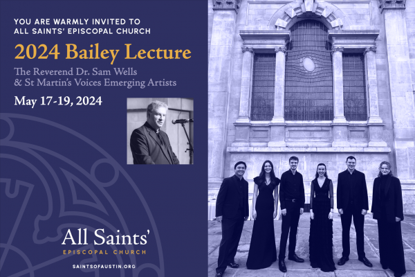 May 17-19 Bailey Lecture: Sam Wells & St. Martin's Voices Emerging Artists